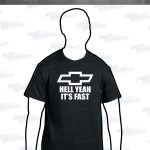 Chevy - Hell Yeah It's Fast T-Shirt